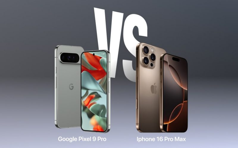 Google Pixel 9 Pro vs iPhone 16 Pro Max