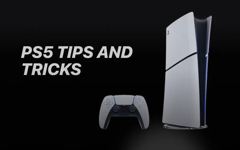 ps5 tips and tricks