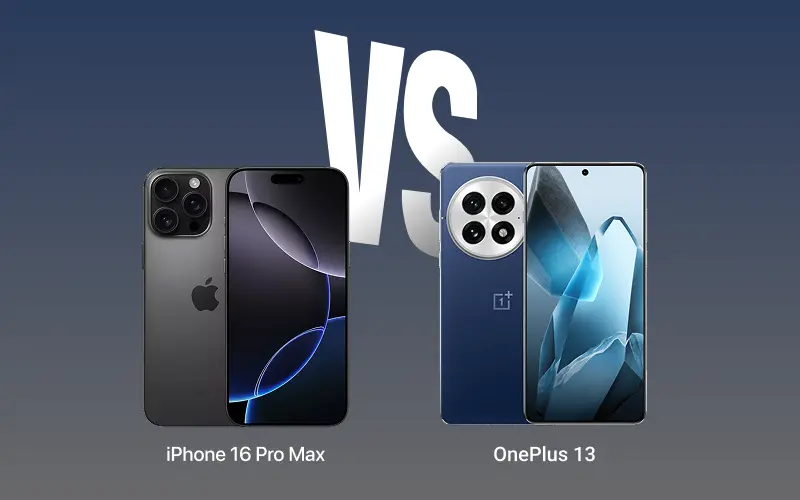 OnePlus 13 vs. iPhone 16 Pro Max